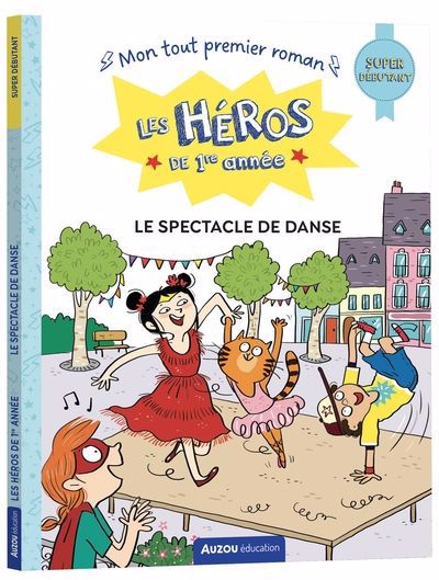 SD LES HEROS DE 1RE ANNEE - LE SPECTACLE DE DANSE