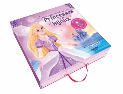 MON COFFRET DE FABULEUSES PRINCESSES ET DE BIJOUX