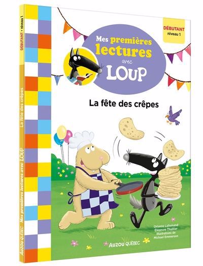 FETE DES CREPES - MAIS PREMIERES LECTURES AVEC LOUP - NIVEAU