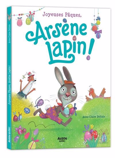 JOYEUSES PAQUES,  ARSENE LAPIN!