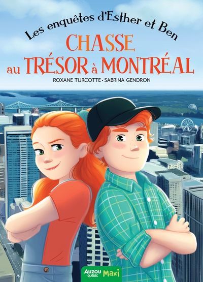 ENQUETES D'ESTHER ET BEN T.09 : CHASSE AU TRESOR A MONTREAL