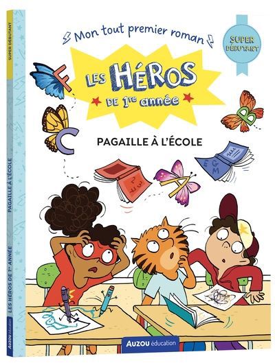 HEROS DE 1RE ANNEE - PAGAILLE A L'ECOLE : SUPER DEBUTANT