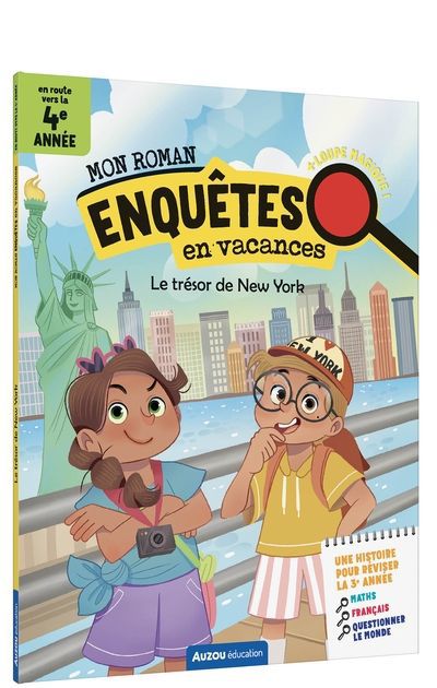 MON ROMAN ENQUETES EN ROUTE VERS LA 4E ANNEE - LE TRESOR DE NEW Y