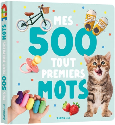 MES 500 TOUT PREMIERS MOTS EN PHOTOS