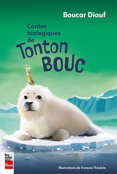 CONTES BIOLOGIQUES DE TONTON BOUC | BOUCAR DIOUF