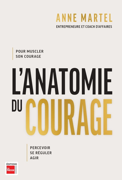 ANATOMIE DU COURAGE