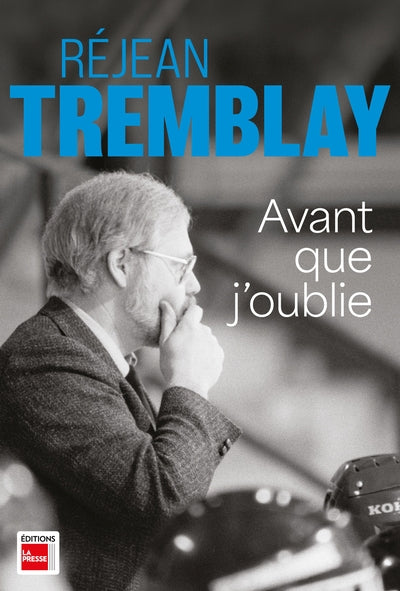 AVANT QUE J'OUBLIE