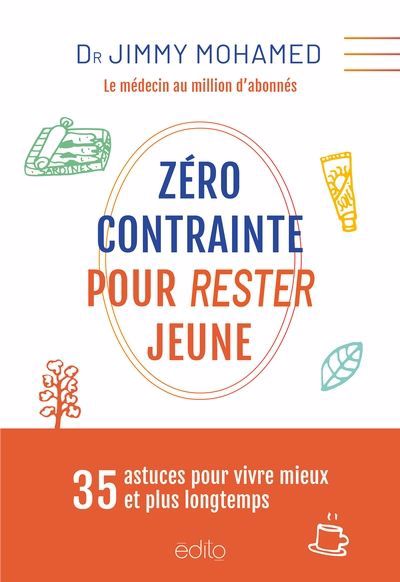 ZERO CONTRAINTE POUR RESTER JEUNE | DR. JIMMY MOHAMED