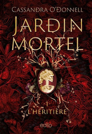 JARDIN MORTEL T.01 L'HERITIERE