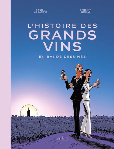 HISTOIRE DES GRANDS VINS EN BANDE DESSINEE