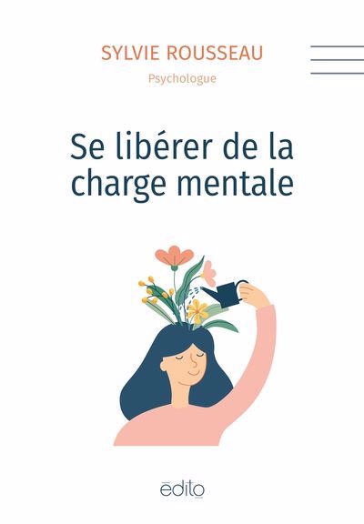 SE LIBERER DE LA CHARGE MENTALE