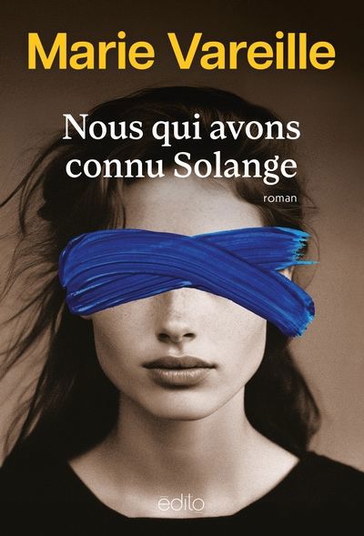 NOUS QUI AVONS CONNU SOLANGE
