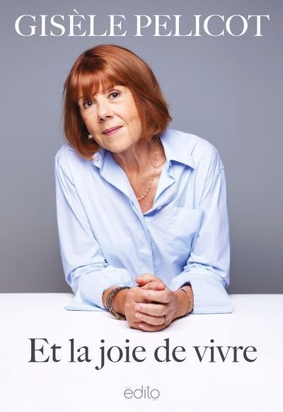 ET LA JOIE DE VIVRE