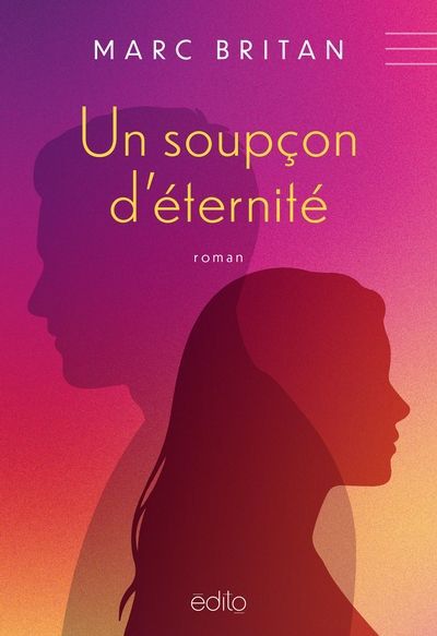 UN SOUPCON D'ETERNITE