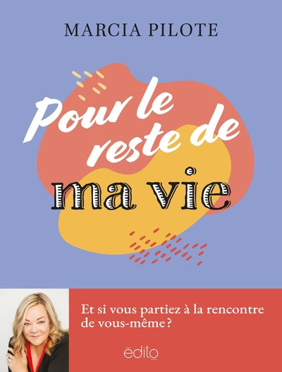 POUR LE RESTE DE MA VIE