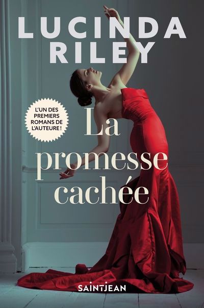 LA PROMESSE CACHÉE : L'UN DES PREMIERS ROMANS DE L'AUTEURE ! | LUCINDA RILEY