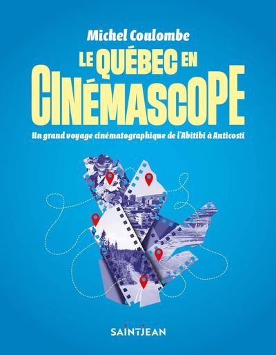 QUEBEC EN CINEMASCOPE