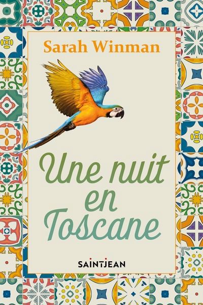 UNE NUIT EN TOSCANE | SARAH WINMAN