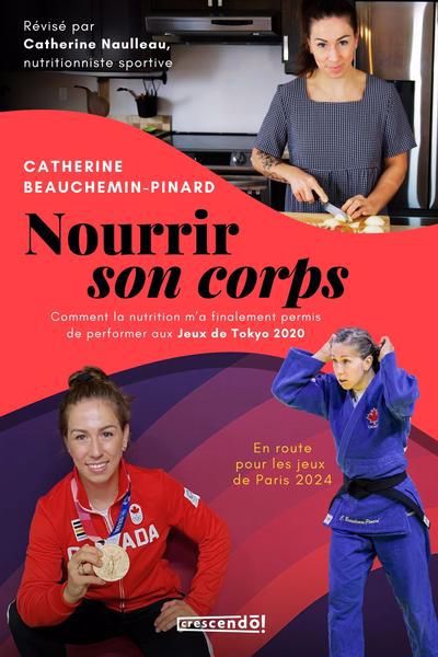 NOURRIR SON CORPS | CATHERINE BEAUCHEMIN-PINARD