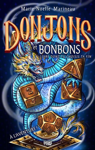 DONJONS ET BONBONS T01 -A L'AVENTURE!