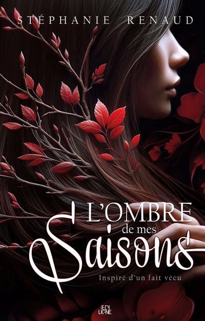 OMBRE DE MES SAISONS