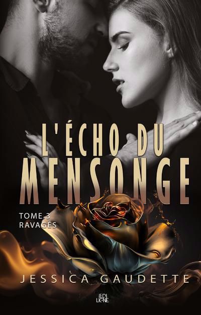 ECHO DU MENSONGE T03 -RAVAGES