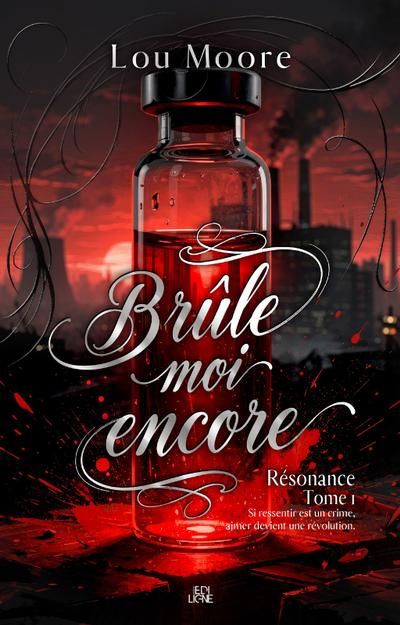 BRULE-MOI ENCORE T01