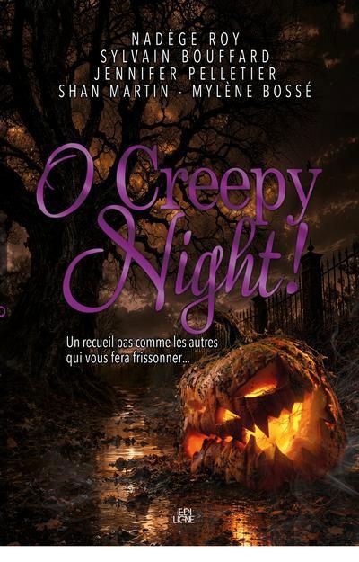 O CREEPY NIGHT ! NOUVELLES