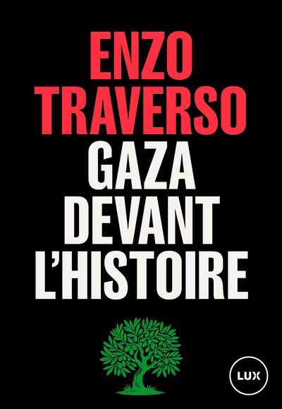 GAZA DEVANT L'HISTOIRE