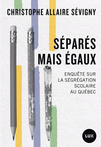 SÉPARÉS MAIS ÉGAUX ?
