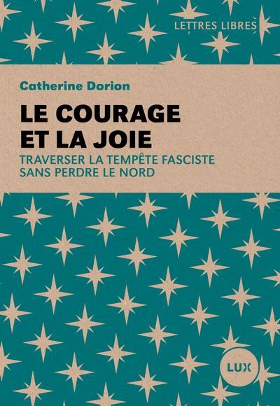 COURAGE ET LA JOIE - TRAVERSER LA TEMPETE