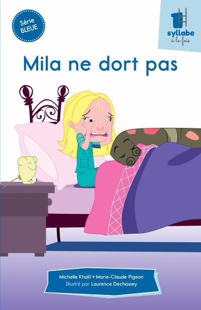 MILA NE DORT PAS - SERIE BLEUE