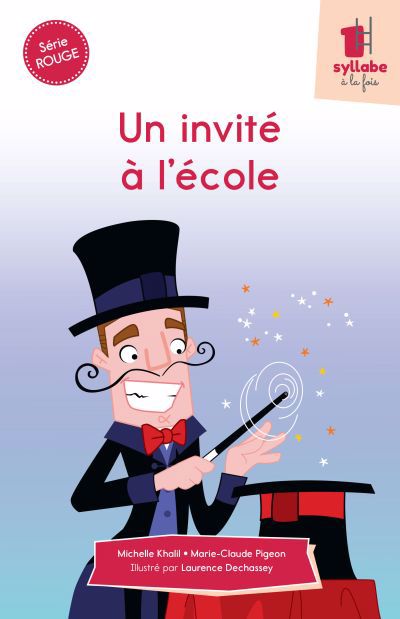 UN INVITE A L'ECOLE - SERIE ROUGE