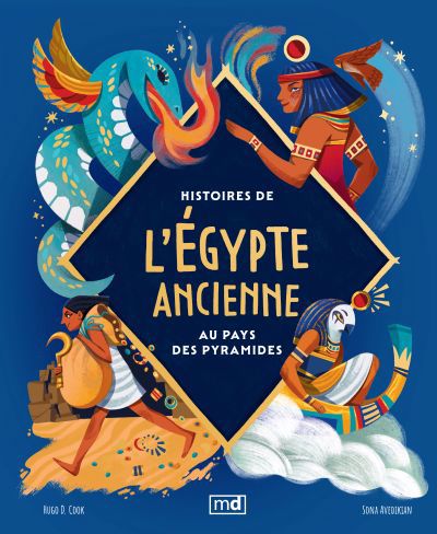 HISTOIRES DE L'EGYPTE ANCIENNE