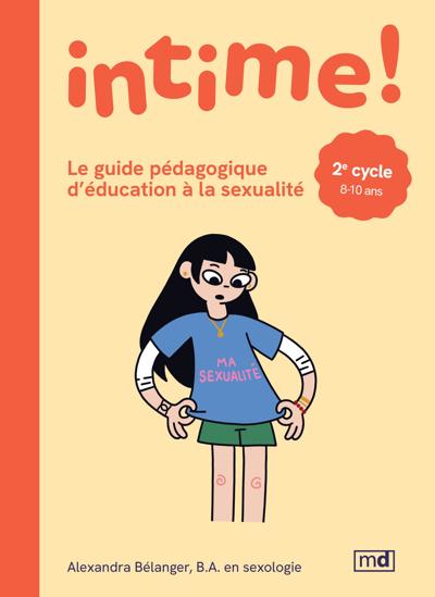 INTIME ! 2E CYCLE GUIDE PEDAGOGIQUE D'EDUCATION A LA SEXUALI