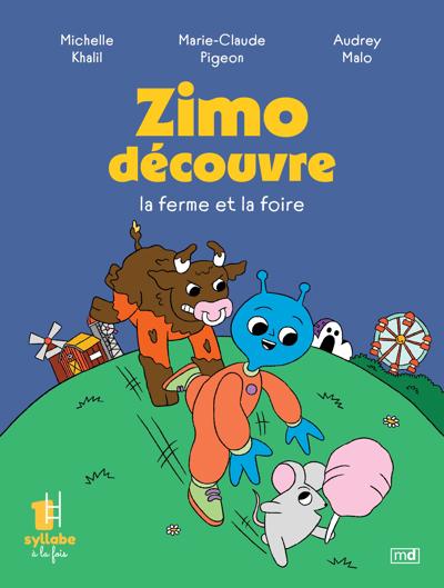 ZIMO DECOUVRE LA FERME ET LA FOIRE - SERIE JAUNE