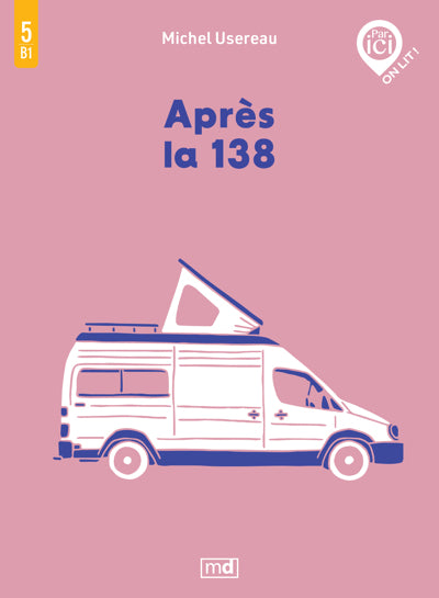 APRES LA 138, NIVEAU 5 / B1