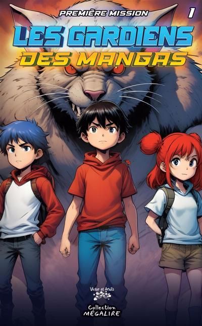 LES GARDIENS DES MANGAS T01