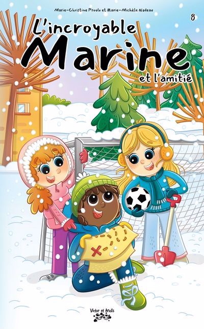 Incroyable Marine - Tome 8 - L'amitié