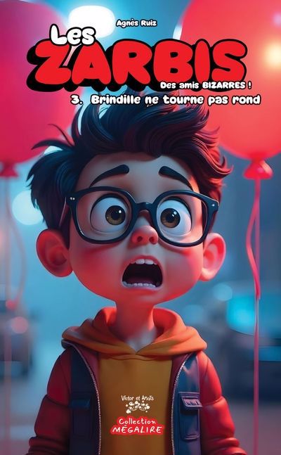 Zarbis - Tome 3 - Brindille ne tourne pas rond