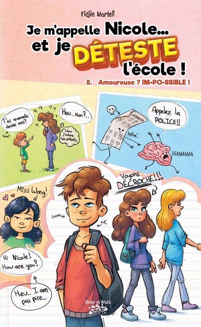 Je m'appelle Nicole et je déteste l'école ! 8