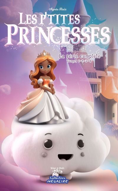 P'TITES PRINCESSES -SERIE COMPLETE