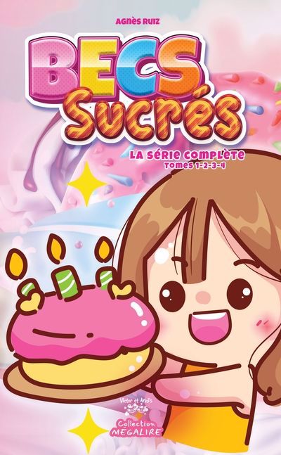 BECS SUCRES -LA SERIE COMPLETE T01 A T04