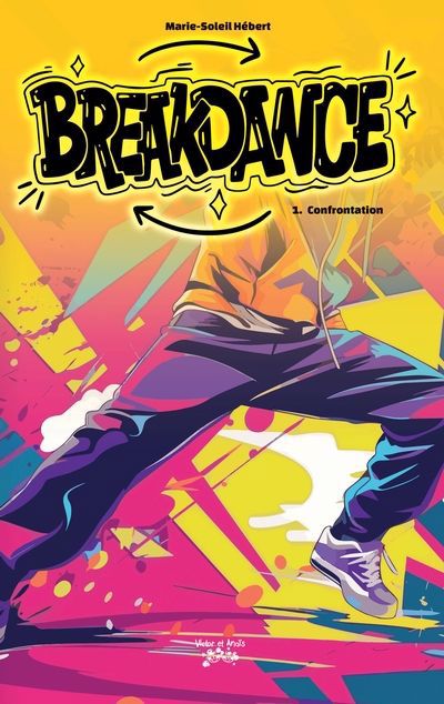 BREAKDANCE T01 -CONFRONTATION