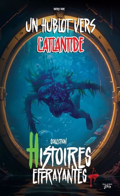 HUBLOT VERS L'ATLANTIDE