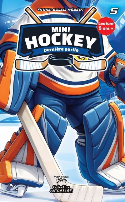 MINI HOCKEY T05 -DERNIERE PARTIE