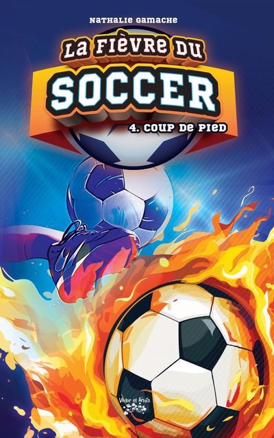 FIEVRE DU SOCCER T04