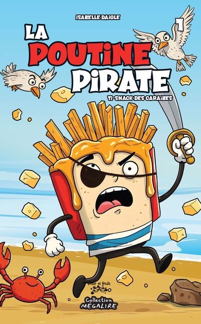 POUTINE PIRATE T01