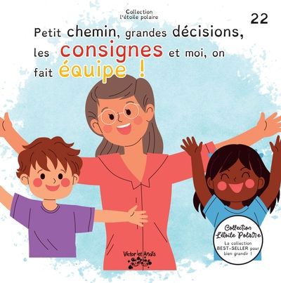 PETIT CHEMIN, GRANDES DECISIONS,... T22