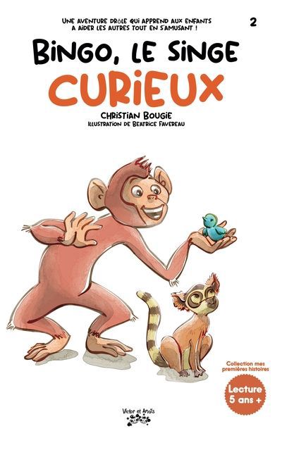 BINGO, LE SINGE CURIEUX T02